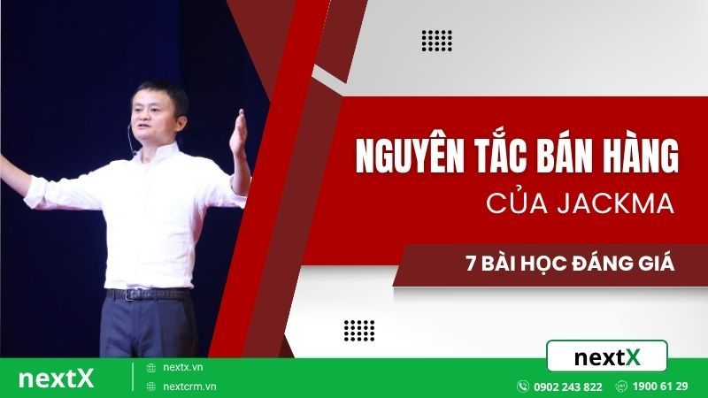 7 nguyên tắc bán hàng của Jack Ma và bài học cho doanh nghiệp Việt